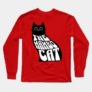 The Mambo Cat Long Sleeve T-Shirt